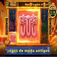 jogos de moda antigos